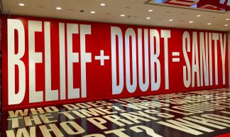 'BELIEF + DOUBT = SANITY' -- The Hirshhorn (DC) 2017 - Ron Cogswell