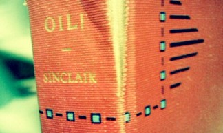 oil! by upton sinclair - Nikki Karam