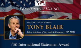 The World Affairs Council presents the Rt. Hon. Tony Blair - The World Affairs Council of Philadelphia